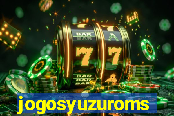 jogosyuzuroms