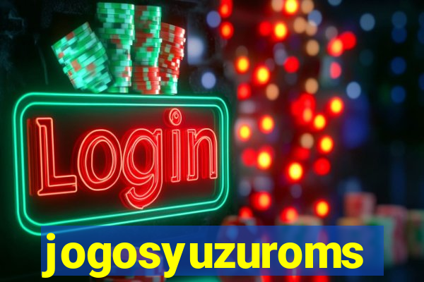 jogosyuzuroms