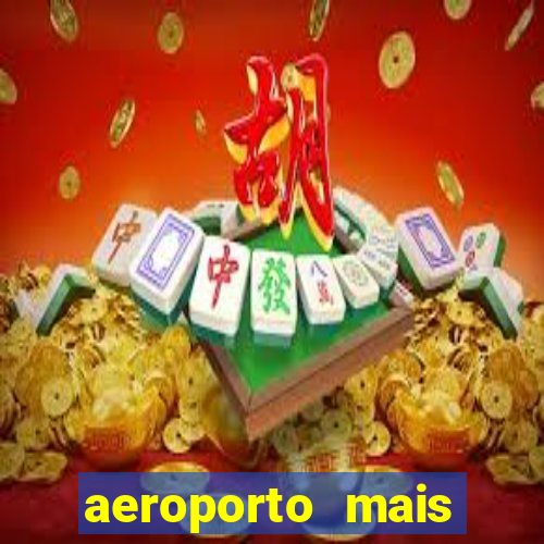 aeroporto mais proximo de mim