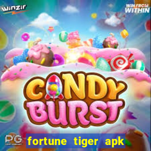 fortune tiger apk dinheiro infinito