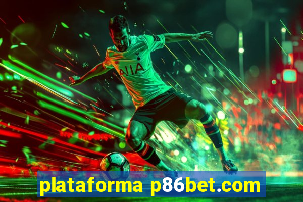 plataforma p86bet.com