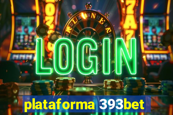 plataforma 393bet