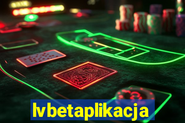 lvbetaplikacja