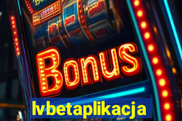 lvbetaplikacja