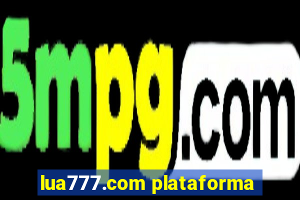 lua777.com plataforma