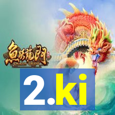 2.ki