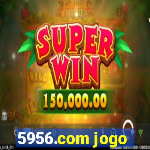 5956.com jogo