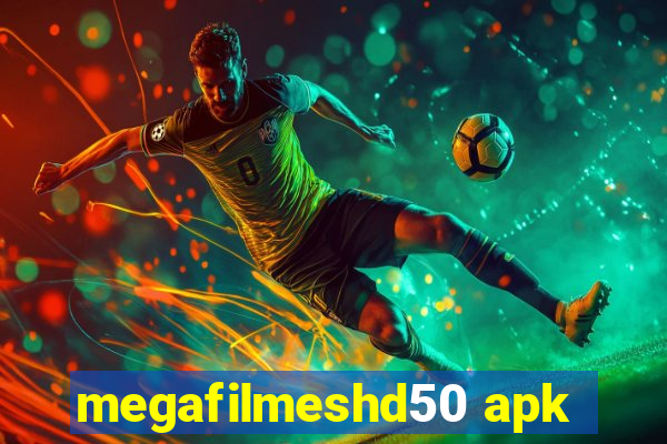 megafilmeshd50 apk