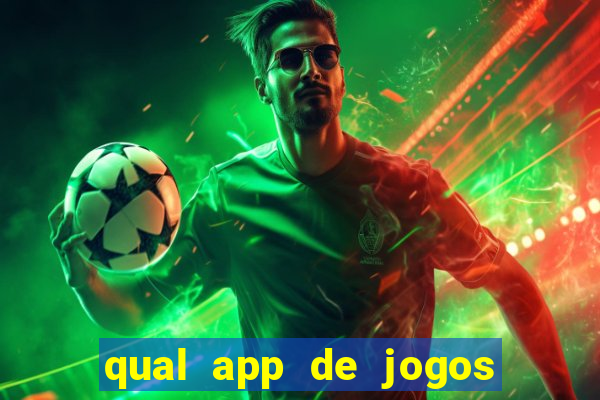 qual app de jogos que ganha dinheiro de verdade