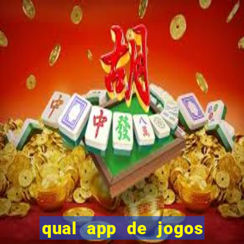 qual app de jogos que ganha dinheiro de verdade