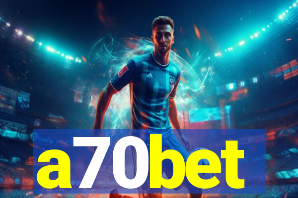 a70bet