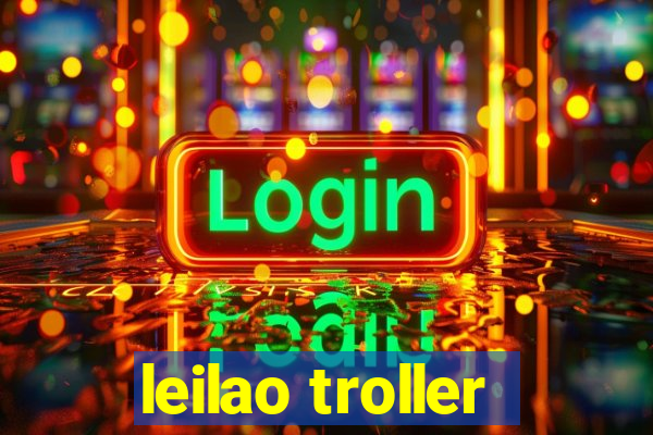 leilao troller