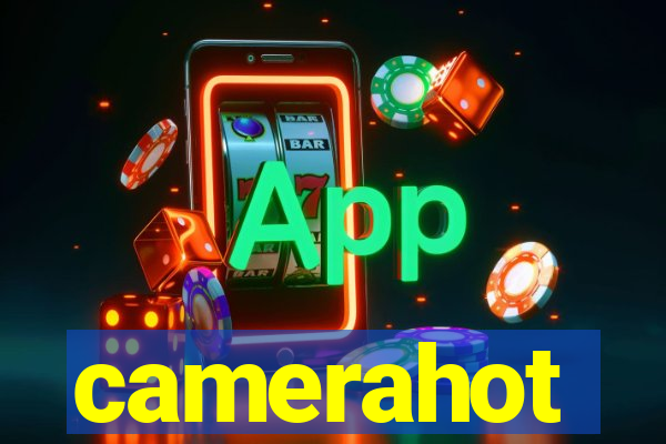 camerahot