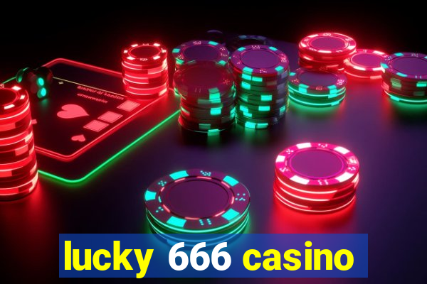 lucky 666 casino