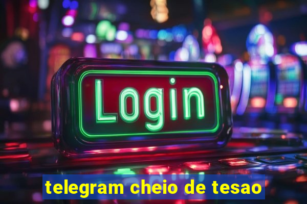 telegram cheio de tesao