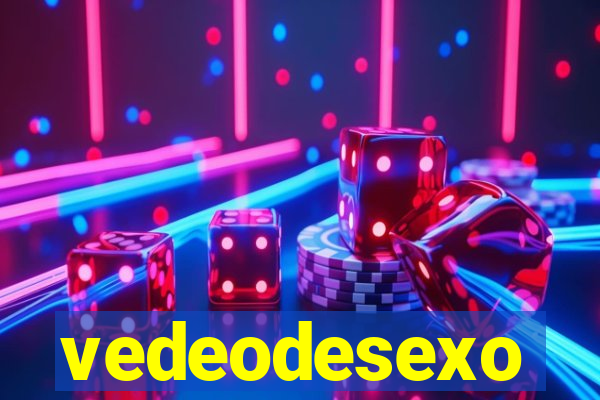 vedeodesexo