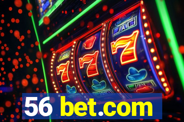 56 bet.com