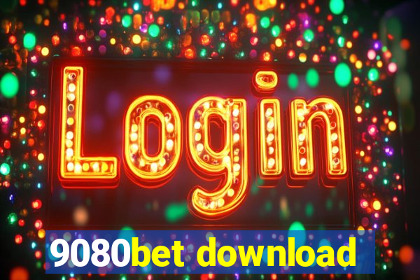 9080bet download