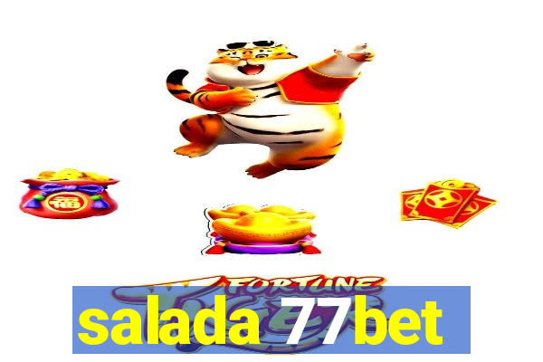 salada 77bet