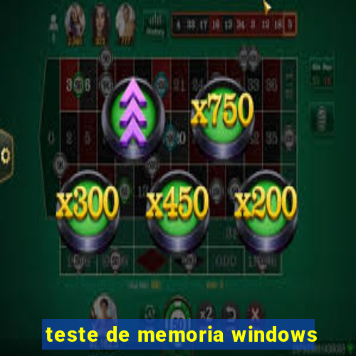 teste de memoria windows