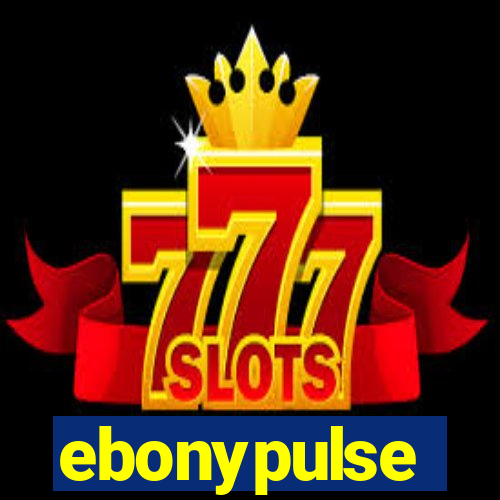 ebonypulse