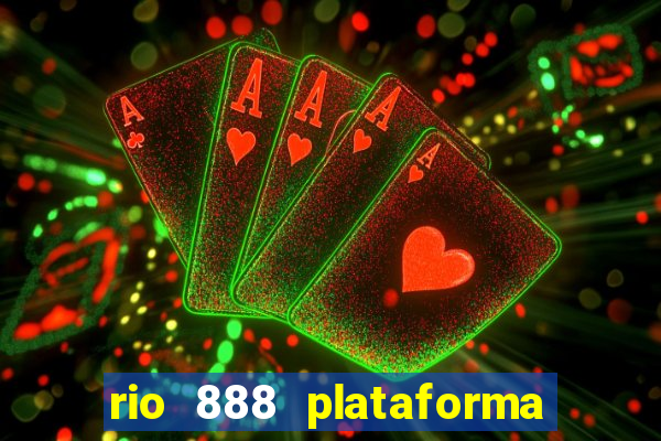 rio 888 plataforma de jogos