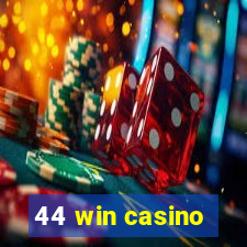 44 win casino