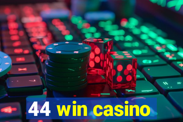 44 win casino