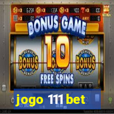 jogo 111 bet