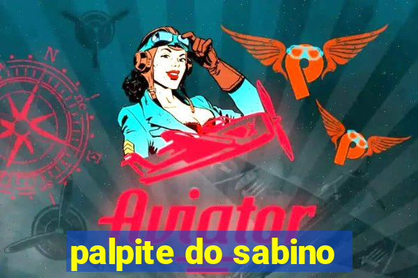 palpite do sabino