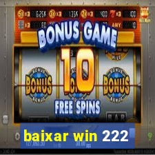 baixar win 222