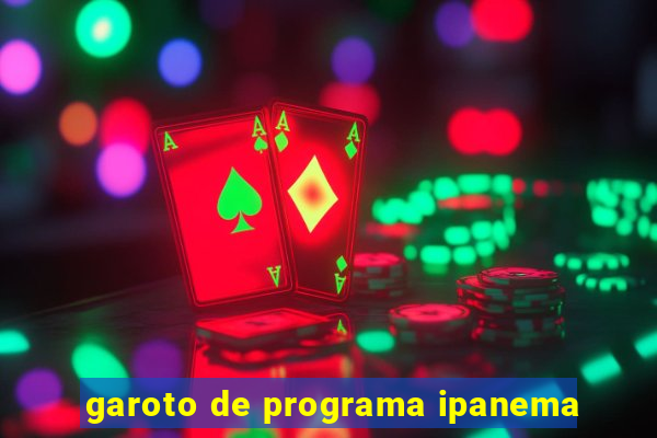 garoto de programa ipanema