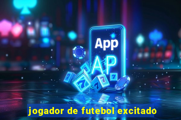 jogador de futebol excitado