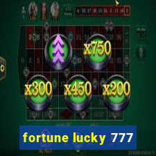 fortune lucky 777