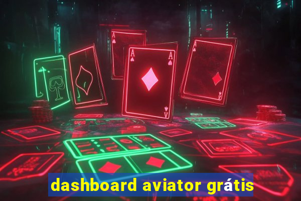 dashboard aviator grátis