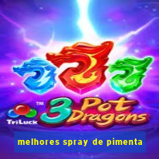 melhores spray de pimenta