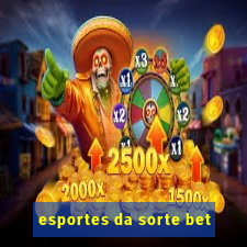 esportes da sorte bet