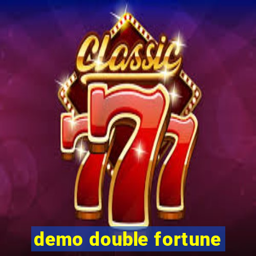 demo double fortune