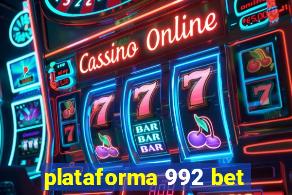 plataforma 992 bet