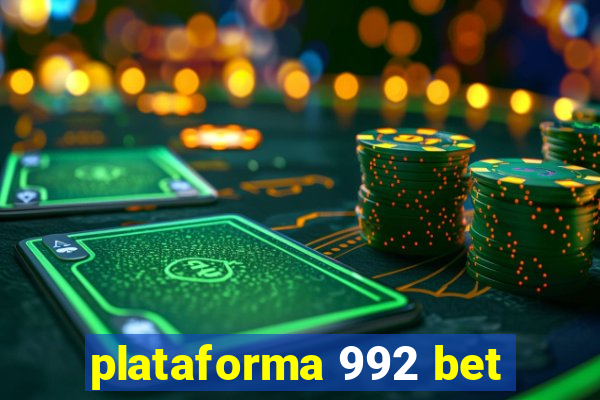 plataforma 992 bet