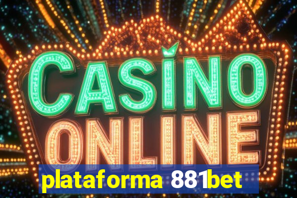 plataforma 881bet