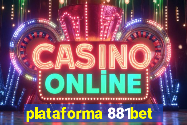 plataforma 881bet