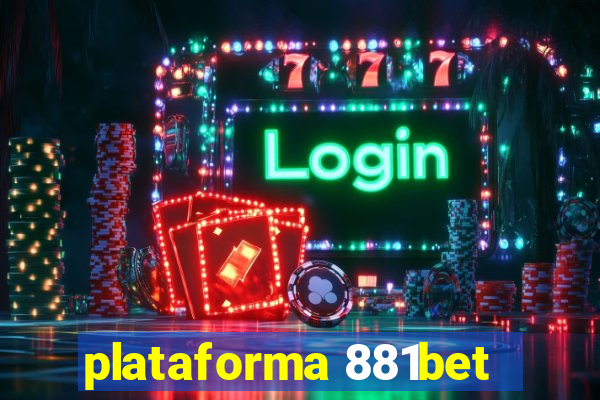 plataforma 881bet