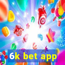 6k bet app