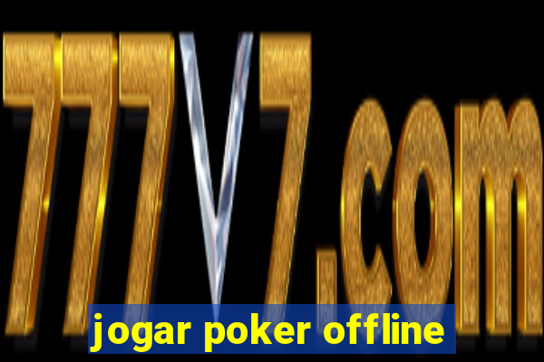 jogar poker offline