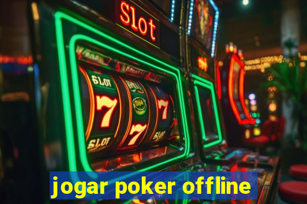 jogar poker offline