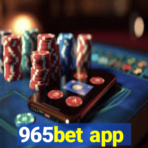 965bet app