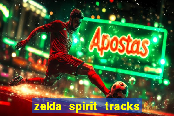 zelda spirit tracks rom pt br