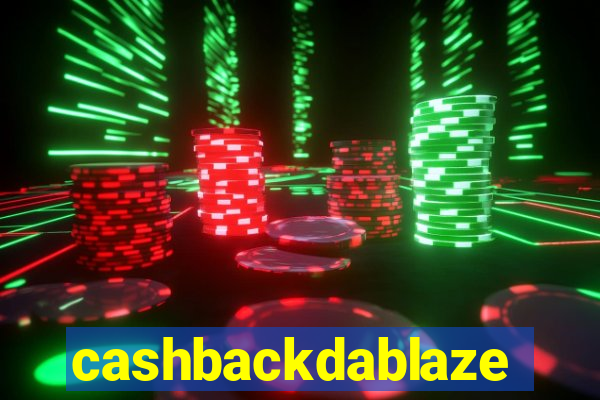 cashbackdablaze