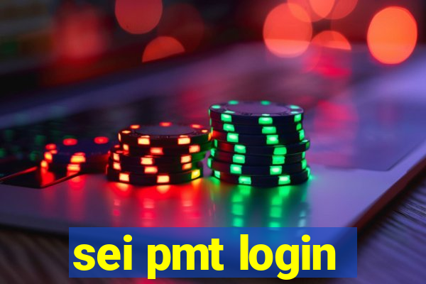 sei pmt login